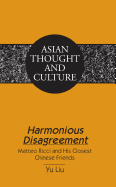 Harmonious Disagreement: Matteo Ricci and His Closest Chinese Friends