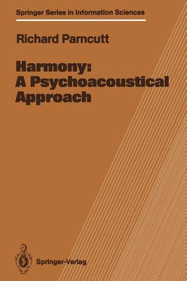 Harmony: A Psychoacoustical Approach - Parncutt, Richard