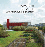 Harmony between Architecture & Scenery