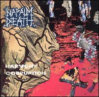 Harmony Corruption - Napalm Death