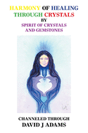 Harmony of Healing Through Crystals