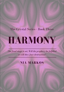 Harmony (the Crystal Series) Book Three