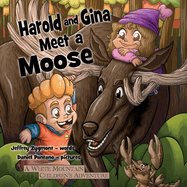 Harold and Gina Meet a Moose