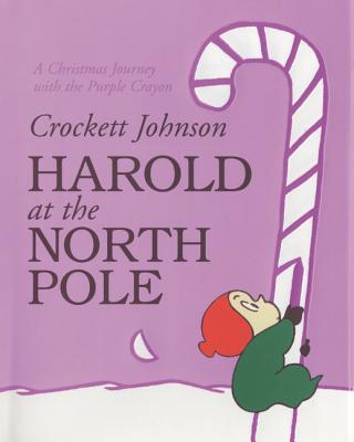 Harold at the North Pole: A Christmas Holiday Book for Kids - 