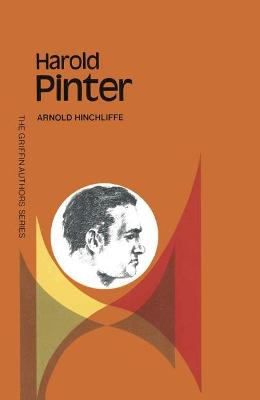 Harold Pinter - Hinchliffe, Arnold P.