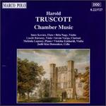 Harold Truscott: Chamber Music