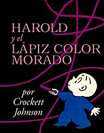 Harold y el Lapiz Color Morado - Johnson, Crockett, and Mlawer, Teresa (Translated by)