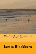 Harold's Four Encounters With Love