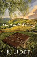 Harp on the Willow: Volume 1
