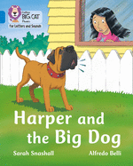 Harper and the Big Dog: Band 04/Blue