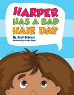 Harper Has a Bad Hair Day