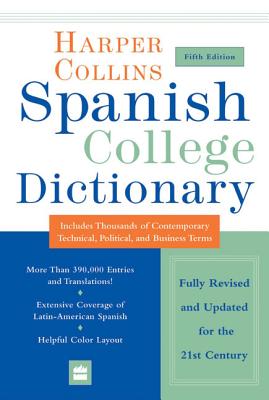HarperCollins Spanish College Dictionary 5th Edition - Harper Collins Publishers, and HarperCollins Publishers