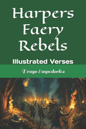 Harpers Faery Rebels: Illustrated Verses
