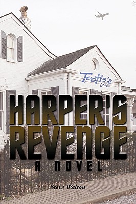 Harper's Revenge - Walton, Steve, Dr.