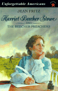 Harriet Beecher Stowe and the Beecher Preachers - Fritz, Jean
