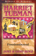 Harriet Tubman: Freedombound