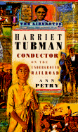 Harriet Tubman: Harriet Tubman - Petry, Ann