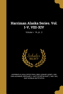 Harriman Alaska Series. Vol. I-V, VIII-XIV; Volume v 14..pt.. 2