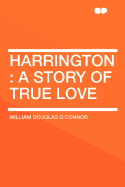 Harrington: A Story of True Love