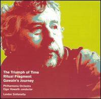 Harrison Birtwistle: The Triumph of Time; Gawain's Journey - Elgar Howarth (conductor)
