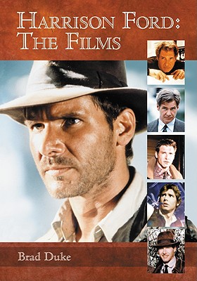 Harrison Ford: The Films - Duke, Brad