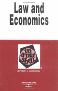 Harrison Law & Economics in a Nutshell, 3D Edition (Nutshell Series)