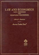 Harrisons Law and Economics: Cases, Materials and Behavioral Perspectives