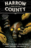 Harrow County Volume 3: Snake Doctor