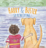 Harry and Buster Go to the Cottage