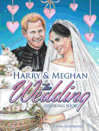 Harry and Meghan: The Wedding Coloring Book