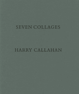 Harry Callahan: Seven Collages
