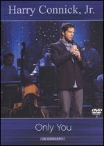 Harry Connick, Jr.: The Only You Concert - Live From Quebec City