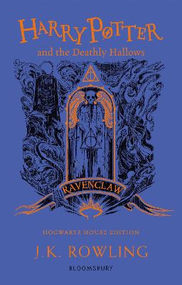 Harry Potter and the Deathly Hallows - Ravenclaw Edition - Rowling, J. K.