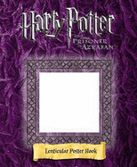 Harry Potter and the Prisoner of Azkaban: Transforming Pictures Book: Transforming Pictures Book - Rowling, J. K.