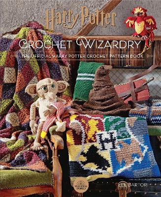 Harry Potter Crochet Wizardry: The Official Harry Potter Crochet Pattern Book - Sartori, Lee