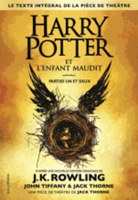 Harry Potter - French: Harry Potter et l'enfant maudit : parties un et deux - Bussi, Michel