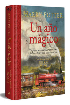 Harry Potter: Un Ao Mgico / Harry Potter -A Magical Year: The Illustrations of Jim Kay - Rowling, J K