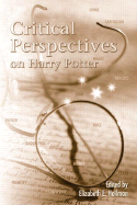 Harry Potter's World: Multidisciplinary Critical Perspectives - Heilman, Elizabeth E (Editor)