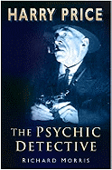 Harry Price: The Psychic Detective