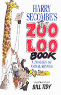 Harry Secombe's Zoo Loo Book