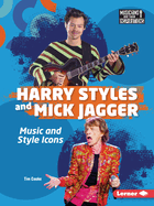 Harry Styles and Mick Jagger: Music and Style Icons