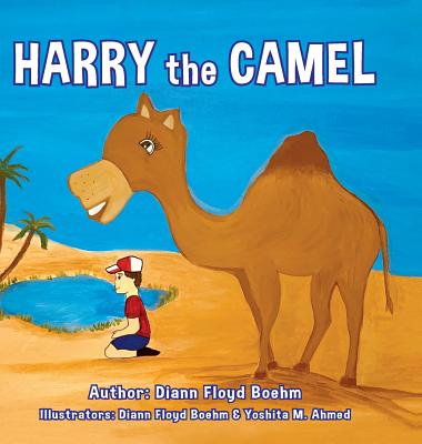Harry the Camel - Boehm, DiAnn Floyd