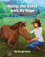 Harry, the Horse with No Hope