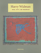 Harry Widman: Image, Myth, and Modernism