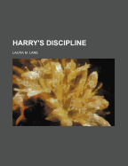 Harry's Discipline