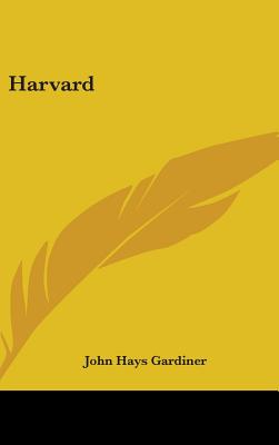 Harvard - Gardiner, John Hays