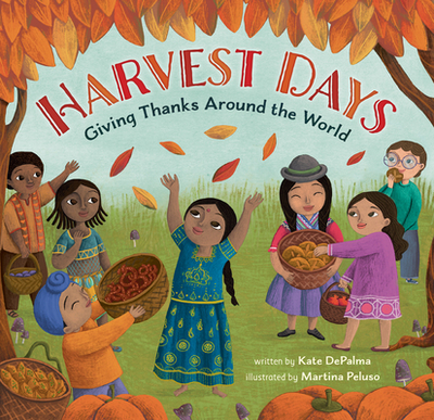 Harvest Days - Depalma, Kate, and Peluso, Martina (Illustrator)