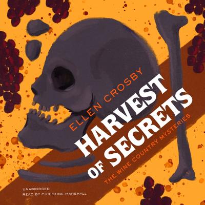 Harvest of Secrets - Crosby, Ellen, and Marshall, Christine (Read by)