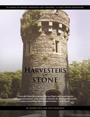 Harvesters of Stone - Dick, George, and Hodgson, Talia