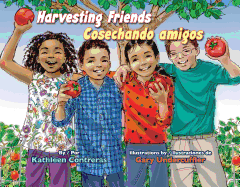Harvesting Friends/Cosechando Amigos